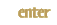 Enter the site